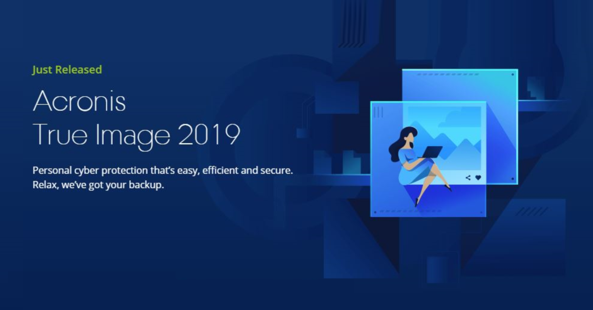 Acronis true image 2019 cyber protection